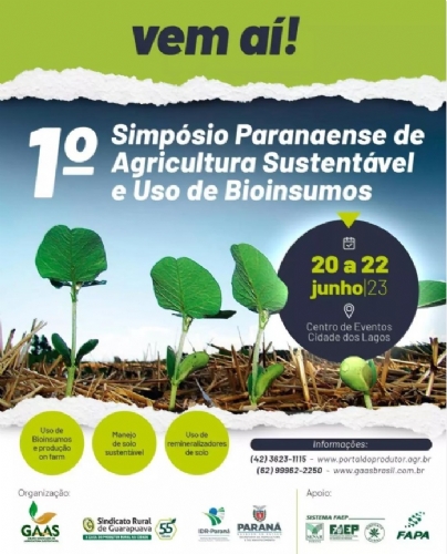 1º Simpósio Paranaense de Agricultura Sustentável e Uso de Bio Insumos.